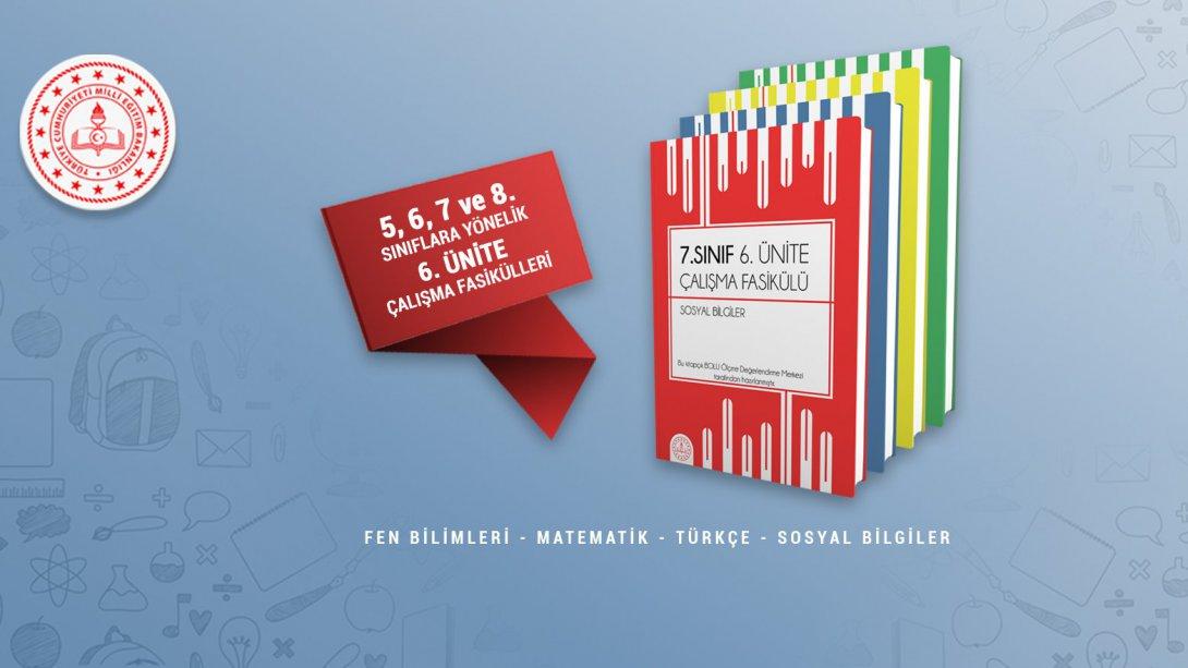 ORTAOKUL ÖĞRENCİLERİ İÇİN HAZIRLANAN ÇALIŞMA FASİKÜLLERİNİN 6. ÜNİTELERİ YAYINDA